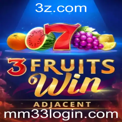 Explorando o Fascinante Mundo do 3FruitsWin e o Processo de mm33 Login