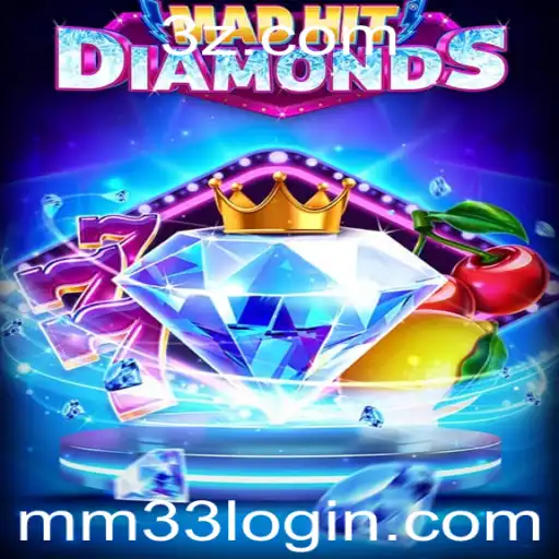 Descubra o universo de MadHitDiamonds e como começar com mm33 login