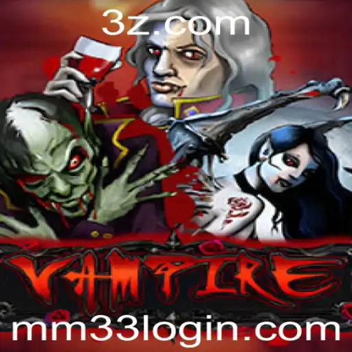 Vampire: Explorando o Fascinante Mundo do Jogo com MM33 Login